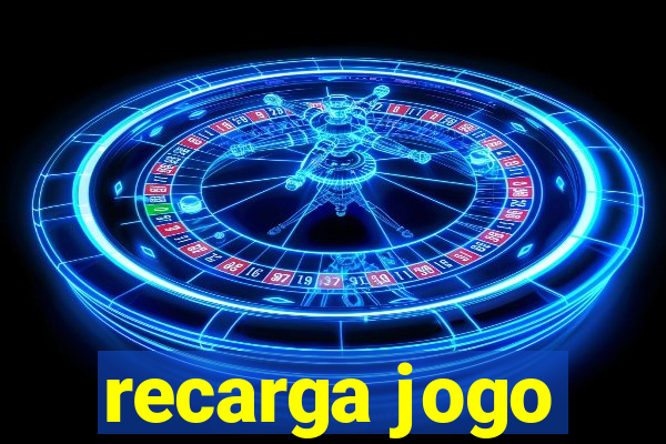 recarga jogo